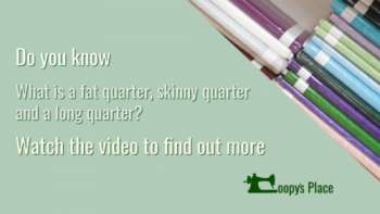 Fat Quarters, Skinny Quarters, Long Quarters? What are they?