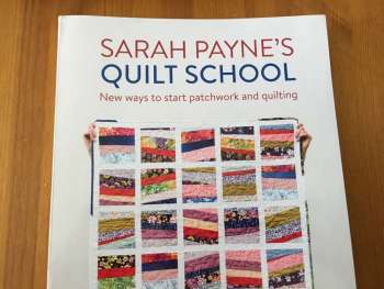 Book Review - Sarah Payne's Quilt School